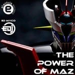 cover: Ed Myco - The Power Of Maz