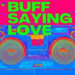 cover: Buff - Saying Love