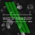 cover: Sencity G - Wake Up From Sleep