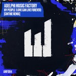 cover: Adelphi Music Factory - My People (Love Can Live Forever) (Cinthie Remix)