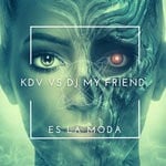 cover: Dj My Friends - Es La Moda