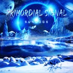 cover: Sundogs - Primordial Signal