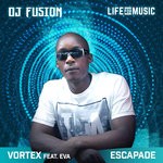 cover: Dj Fusion - Vortex/Escapade