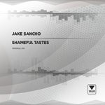 cover: Jake Sancho - Shameful Tastes