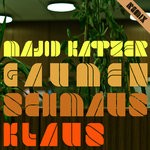 cover: Majid Katzer - Gaumenschmausklaus (Remix)