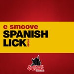 cover: E Smoove - Spanish Lick