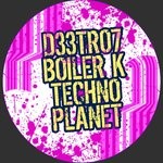 cover: D33tro7 - Techno Planet