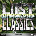 cover: Electrosoul System - Downtown (Lost Classics LP)