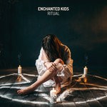 cover: Enchanted Kids - Ritual