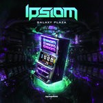 cover: Ipsiom - Galaxy Plaza