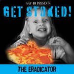 cover: The Eradicator - Get Stoked