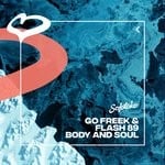 cover: Flash 89|Go Freek - Body & Soul (Extended Mix)