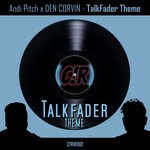 cover: Andi Pitch|Den Corvin - TalkFader Theme