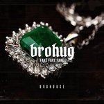 cover: Brohug - Fake Fake Fake