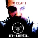 cover: In-vizibl - To Death (Extended)