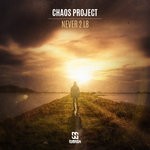 cover: Chaos Project - Never 2 L8 (Extended Mix)