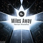 cover: Hernan Alvarellos - Miles Away