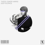 cover: Conor Harris|Theos - Deep In Space