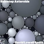 cover: David Lowell Smith - Sidestep Asteroids