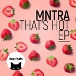 cover: Mntra - That's Hot