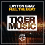 cover: Layton Gray - Feel The Beat