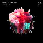 cover: Raphael Mader - Elysia EP