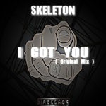 cover: Skeleton - I GOT YOU