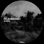 cover: Felix Reichelt - Blurred