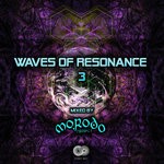 cover: Morodo Project|Various - Waves Of Resonance Vol 3