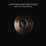 cover: Joao Pais Filipe|Rafael Toral - Jupiter And Beyond