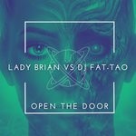 cover: Fat-tao|Lady Brian - Open The Door