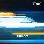 cover: Frog - Funkoff