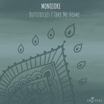 cover: Monojoke - Butterflies/Take Me Home