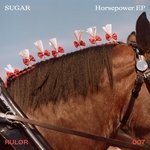 cover: Sugar - Horsepower