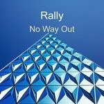 cover: Rally - No Way Out