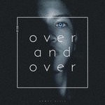 cover: Ahmet Kilic - Over & Over