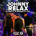 cover: Dj Zent - Johnny Relax - ST Ranger & TT Ace