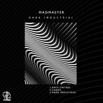 cover: Madmaster - Dark Industrial