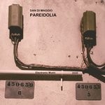 cover: Dan Di Maggio - Pareidolia