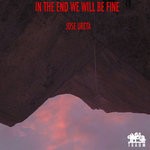 cover: Jose Ureta - In The End We Will Be Fine