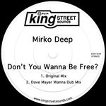 cover: Mirko Deep - Don't You Wanna Be Free?