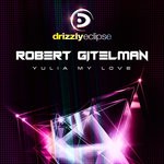 cover: Robert Gitelman - Yulia My Love