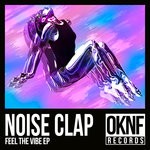 cover: Dylaan|Noise Clap|Teknicoz - Feel The Vibe EP