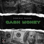 cover: Dominic Pagon - Cash Money (Explicit)