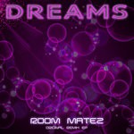 cover: Room Matez - Dreams (Original Remix EP)