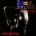 cover: Lyane Leigh|Sexappeal - Lose Control (Bmonde Club Mix)