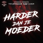 cover: Various - Cryogenic presents The Offensive Rage Album: Harder Dan Je Moeder