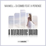 cover: Dj Combo|Naxwell|X-perience - A Neverending Dream