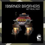 cover: The Burner Brothers - Get Real High