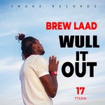 cover: Brew Laad - Wull It Out